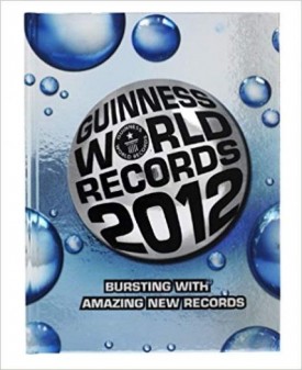 Guinness World Records 2012: Bursting With Amazing New Records