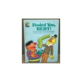 Fooled You, Bert! (Sesame Street Book Club) (Vintage) (Hardcover)