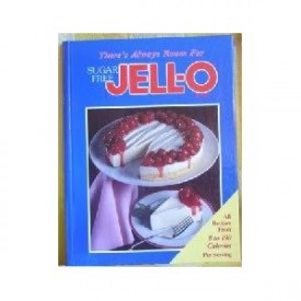 Sugar Free Jell-o (Hardcover)