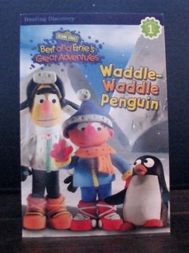 Waddle-Waddle Penguin (Bert and Ernies Great Adventures - Reading Level 1) (Paperback)
