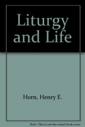 Liturgy and Life (Paperback)