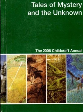 Tales of Mystery and the Unknown: A Supplement to Childcraft-- The How and Why Library World Book