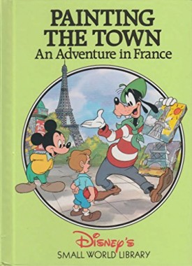 Painting the Town : An Adventure in France