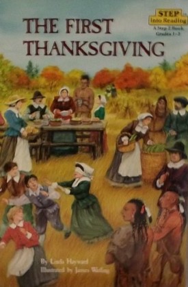 The First Thanksgiving (Step into reading: Step 2) (Paperback)