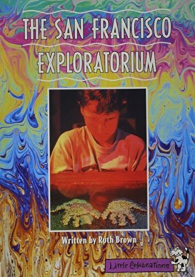 Little Celebrations, the San Francisco Exploratorium, Single Copy, Fluency, Stage 3b (Paperback) by Ruth Brown
