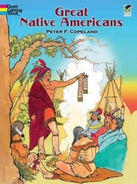 Great Native Americans Coloring Book (Dover History Coloring Book)