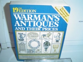 Warmans Antiques and Their Prices, 19th Edition (Paperback)