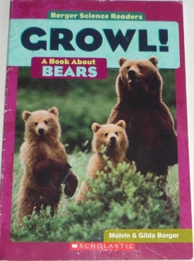 Growl! (Paperback) by Melvin Berger,Gilda Berger