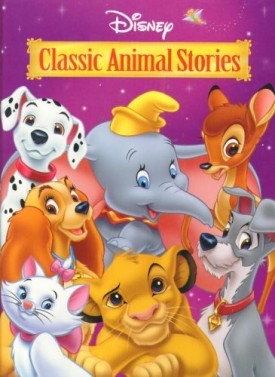 Disney Classic Animal Stories (Hardcover) by Kathryn Knight
