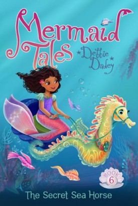 The Secret Sea Horse (Mermaid Tales) (Paperback)