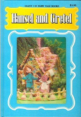 Hansel and Gretel (My 3-D Book Series) [Board book] [Jan 01, 1988] Froebel-kan Co., Ltd.