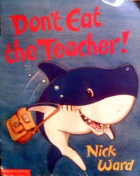 Dont Eat the Teacher! (Paperback)