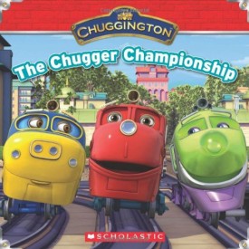 The Chugger Championship (Paperback) by Michael Anthony Steele