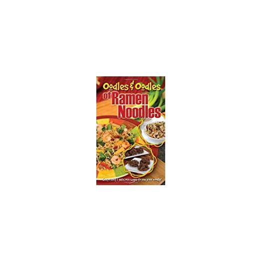 Oodles Oodles of Ramen Noodles (Paperback) Nokomis Bookstore Gift Oodles Oodles of Ramen Noodles (Paperback) Nokomis Bookstore Gift