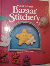 Scrap Savers Bazaar Stitchery (Hardcover)