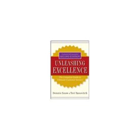 Unleashing Excellence: The Complete Guide to Ultimate Customer Service (Hardcover)