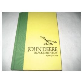 John Deere, Blacksmith Boy (Hardcover) by Margaret Ann Bare