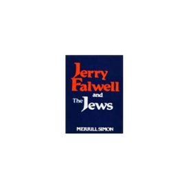 Jerry Falwell and the Jews (Hardcover)