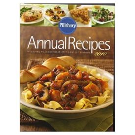 Pillsbury Annual Recipes 2010 (Annual Recipes including Pillsbury Bake Off Contest Winners, 2010) (Hardcover)