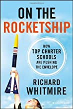 On the Rocketship: How Top Charter Schools Are Pushing the Envelope (Hardcover)