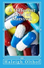A Different Kind of Survival (Paperback)