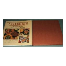 Celebrate: Traditional Ethnic Entertaining in America (Hardcover)