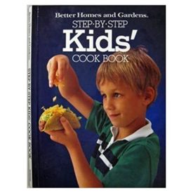 Better Homes and Gardens Step-by-Step Kids Cook Book (Hardcover)