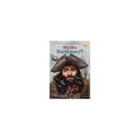 Who Was Blackbeard? (Paperback) by James Buckley, Jr.,Who HQ