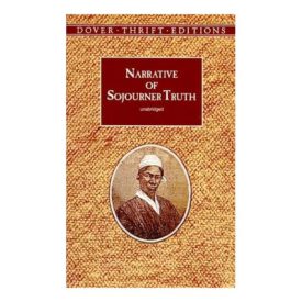 Narrative of Sojourner Truth (Paperback) by Olive Gilbert,Sojourner Truth