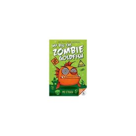 My Big Fat Zombie Goldfish (Paperback) by Mo O'Hara