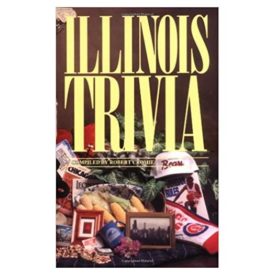 Illinois Trivia (Trivia Fun) (Paperback)