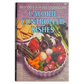 Wonderful Ways To Prepare Calorie Controlled Dishes (Paperback)