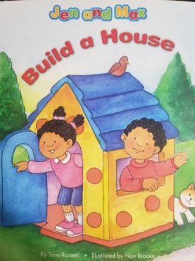 Reading 2007 Kindergarten Student Reader Grade K Unit 6 Lesson 5 on Level (Jen and Max Build a House) (Paperback)
