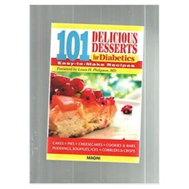 101 Delicious Desserts for Diabetics (Paperback)