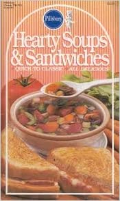 Hearty Soups & Sandwiches - #72 (Pillsbury) (Small Format Staple Bound Booklet)
