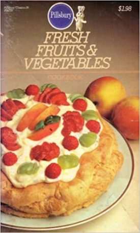 Fresh Fruits & Vegetables Cookbook - #28 (Pillsbury) (Small Format Staple Bound Booklet)