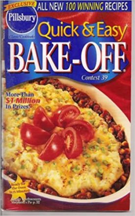 Quick & Easy Bake-Off Contest 39 (Pillsbury) (Small Format Staple Bound Booklet)