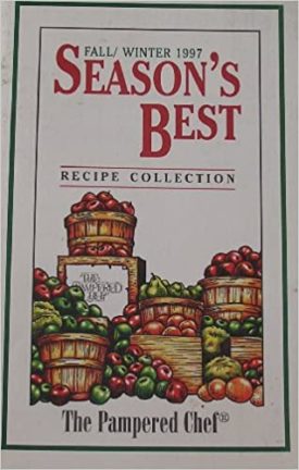 Seasons Best Recipe Collection Fall/Winter 1997 (The Pampered Chef) (Small Format Staple Bound Booklet)