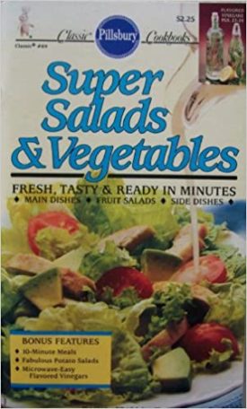 Super Salads & Vegetables - #89 (Pillsbury Classic) (Small Format Staple Bound Booklet)