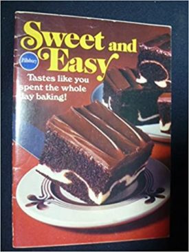 Sweet and Easy (Pillsbury) (Small Format Staple Bound Booklet)