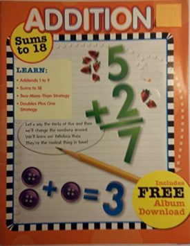 Addition Sums to 18 - Ages 5+ [Paperback] Bendon Publishing, Intl