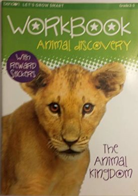 Workbook Animal Discovery The Animal Kingdom - Grades 2-3 (Brendon Lets Grow Smart) [Paperback] Bendon Publishing, Intl