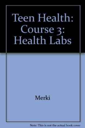 Health Labs for Teen Health Course 3 (Paperback Textbook)