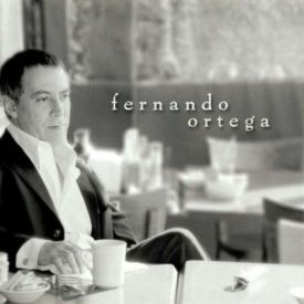 Fernando Ortega (Music CD)