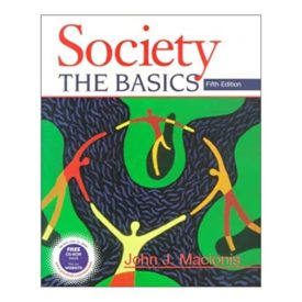 Society: The Basics 5th Edition (Paperback)
