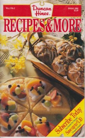 Duncan Hines Recipes & More Spring 1992 (Vol. 2 No. 2) (Small Format Staple Bound Booklet)