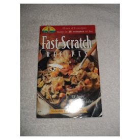 Fast Scratch Recipes, #39, Over 65 Recipes (Land O Lakes Recipe Collection) (Small Format Staple Bound Booklet)