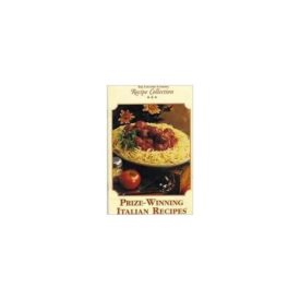 Prize-Winning Italian Recipes (Country Cooking Recipe Collection) (Small Format Staple Bound Booklet)