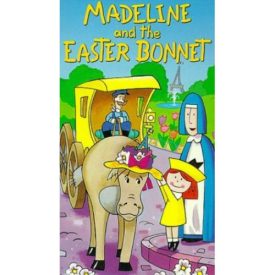 Madeline and the Easter Bonnet (VHS Tape)