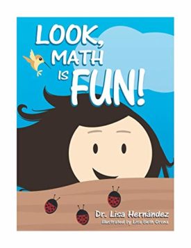 Look, Math is Fun! (Paperback) by Lisa Hernández